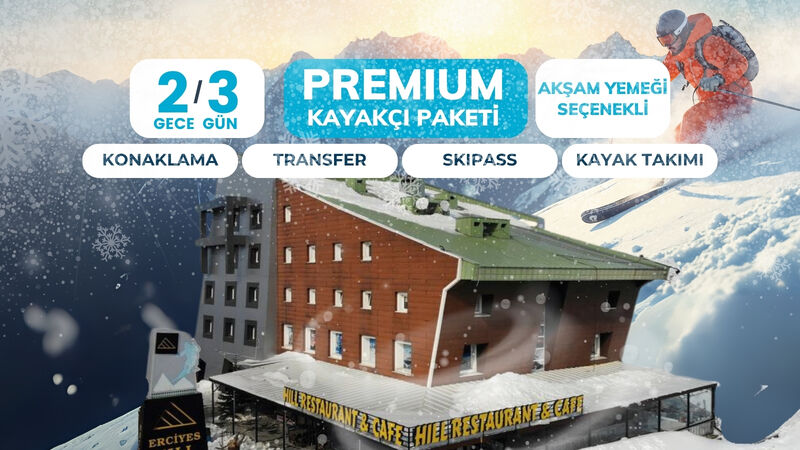 Erciyes Hill Premium Paket 2 Gece 3 Gün	