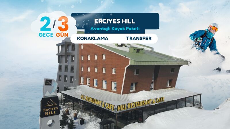 Erciyes Hill Kayak Paketi 2 Gece 3 Gün