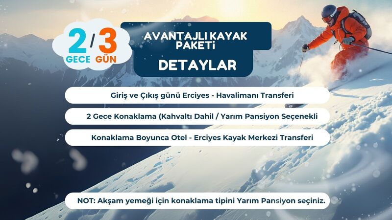 Erciyes Hill Kayak Paketi 2 Gece 3 Gün