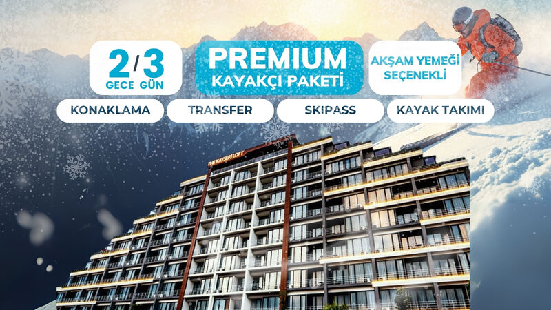 The Kayseri Loft  Premium Paket 2 Gece 3 Gün