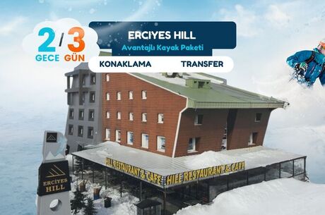 Erciyes Hill Kayak Paketi 2 Gece 3 Gün