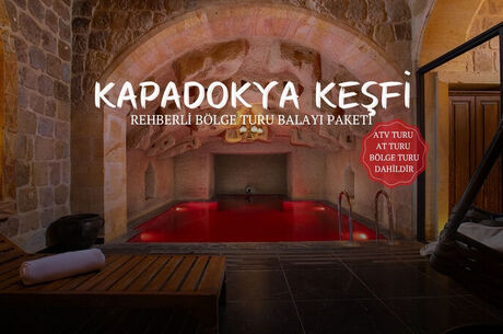 Cappa Havuzlu Oda Kapadokya Keşfi Balayı Paketi 2 Gece 3 Gün